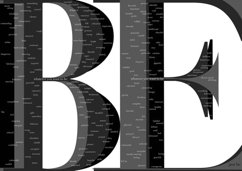 Be...Just Be. B + W l Rectangle