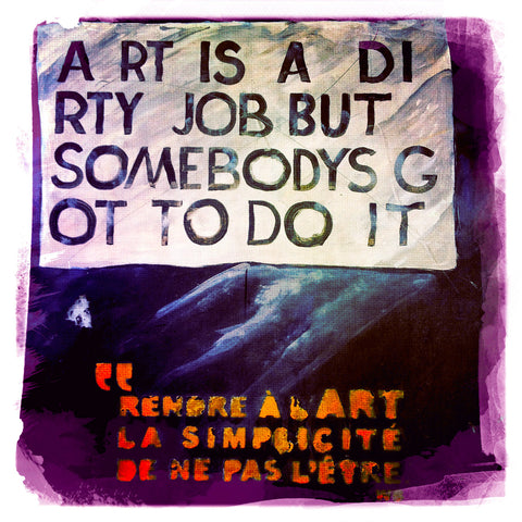 Art is a Dirty Job | Square